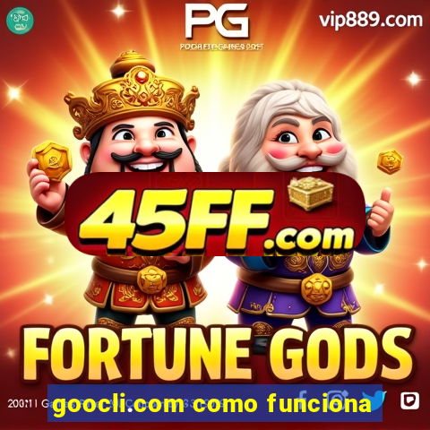 goocli.com como funciona